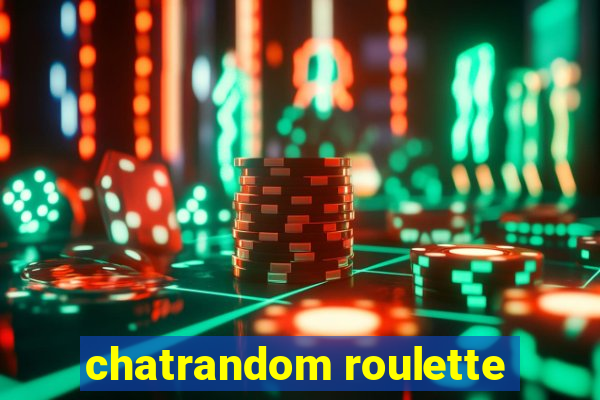 chatrandom roulette